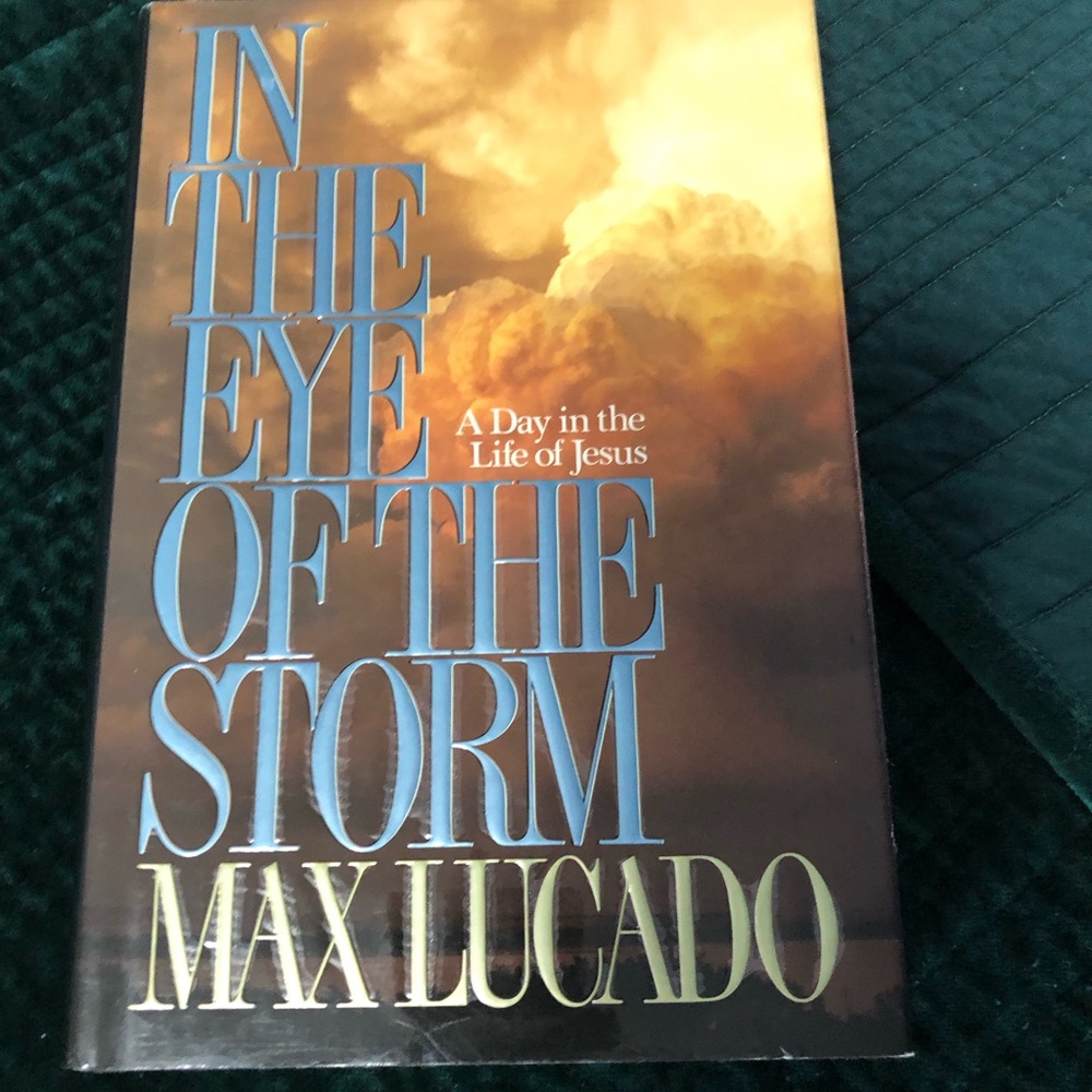 In the Eye of the Storm by Max Lucado Hardcover Book